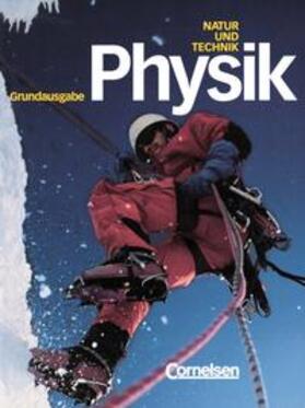 Heepmann / Kunze / Muckenfuß |  Natur und Technik - Physik (Ausgabe 1999) - Grundausgabe / Schülerbuch | Buch |  Sack Fachmedien