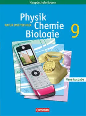 Gepperth / Hampl / Heepmann |  Natur und Technik. Physik/Chemie/Biologie. 9. Jahrgangsstufe. Schülerbuch Regelklassen. Hauptschule Bayern. Neubearbeitung | Buch |  Sack Fachmedien