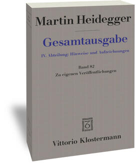 Heidegger / Herrmann |  Gesamtausgabe. 4. Abteilungen: Hinweise und Aufzeichnungen | Buch |  Sack Fachmedien