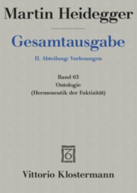 Heidegger / Bröcker-Oltmanns |  Gesamtausgabe. 4 Abteilungen / Ontologie. Hermeneutik der Faktizität | Buch |  Sack Fachmedien