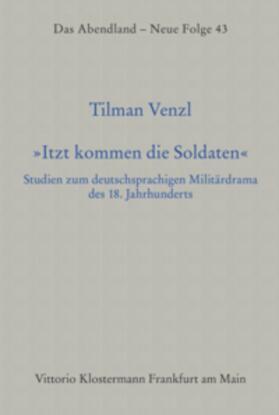 Venzl |  "Itzt kommen die Soldaten" | Buch |  Sack Fachmedien