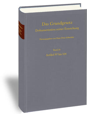 Schneider / Kramer |  Das Grundgesetz. Dokumentation seiner Entstehung / Band 24: Artikel 97 bis 104 (sowie gestrichene Artikel 130 und 134 HChE) | Buch |  Sack Fachmedien