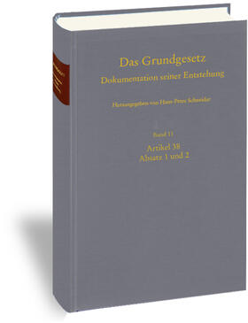 Schneider / Kramer |  Das Grundgesetz. Dokumentation seiner Entstehung / Band 11: Vor Artikel 38, Artikel 38 Absatz 1 Satz 1, Absatz 1 Satz 2, Absatz 2 und gestrichener Artikel 18 | Buch |  Sack Fachmedien