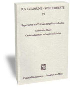 Fowler-Magerl |  Ordo iudiciorum vel ordo iudiciarius | Buch |  Sack Fachmedien
