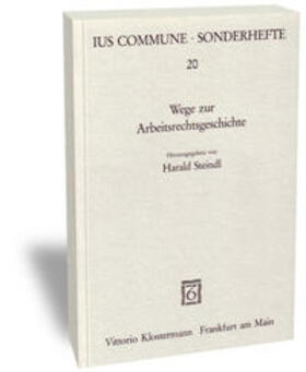 Steindl |  Wege zur Arbeitsrechtsgeschichte | Buch |  Sack Fachmedien