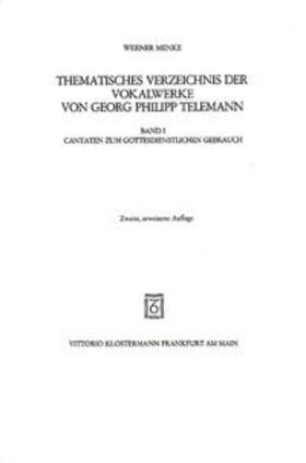 Menke |  Thematisches Verzeichnis der Vokalwerke von Georg Philipp Telemann | Buch |  Sack Fachmedien