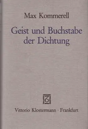 Kommerell |  Geist und Buchstabe der Dichtung | Buch |  Sack Fachmedien