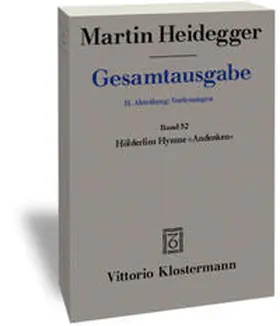 Ochwadt / Heidegger |  Gesamtausgabe Abt. 2 Vorlesungen Bd. 52. Hölderlins Hymne ' Andenken' | Buch |  Sack Fachmedien