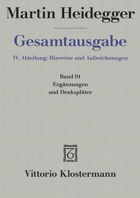 Heidegger / Michalski |  Ergänzungen und Denksplitter | Buch |  Sack Fachmedien