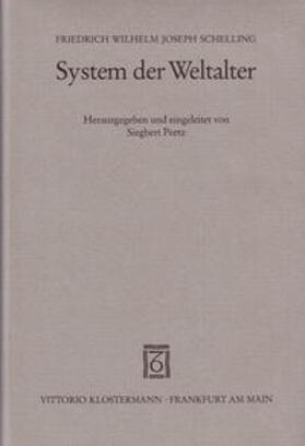 Schelling |  System der Weltalter | Buch |  Sack Fachmedien