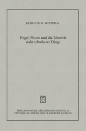 Westphal |  Hegel, Hume und die Identität wahrnehmbarer Dinge | Buch |  Sack Fachmedien