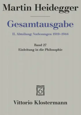 Saame / Heidegger / Saame-Speidel |  Gesamtausgabe Abt. 2 Vorlesungen Bd. 27. Einleitung in die Philosophie | Buch |  Sack Fachmedien