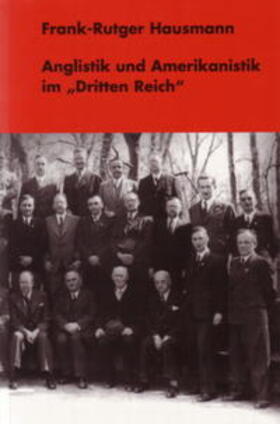 Hausmann |  Anglistik und Amerikanistik im "Dritten Reich" | Buch |  Sack Fachmedien