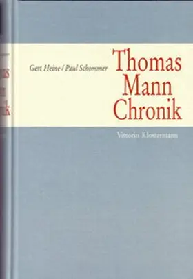 Heine / Schommer |  Thomas Mann Chronik | Buch |  Sack Fachmedien