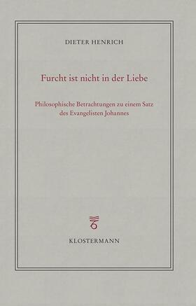 Henrich |  Furcht ist nicht in der Liebe | Buch |  Sack Fachmedien