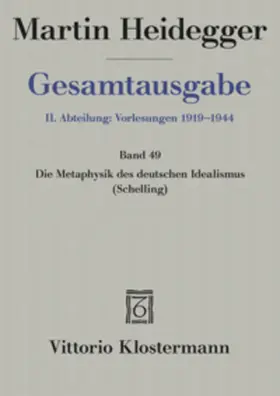 Heidegger / Seubold |  Heidegger Gesamtausgabe Bd. 49. Die Metaphysik des deutschen Idealismus | Buch |  Sack Fachmedien