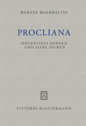Beierwaltes |  Beierwaltes, W: Procliana | Buch |  Sack Fachmedien