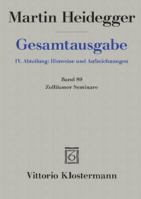 Heidegger / Trawny |  Gesamtausgabe. 4. Abteilung / Zollikoner Seminare | Buch |  Sack Fachmedien