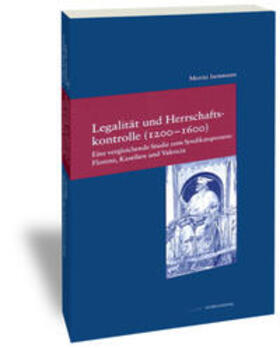 Isenmann |  Legalität und Herrschaftskontrolle (1200-1600) | Buch |  Sack Fachmedien