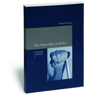 Brunozzi | Lebensalter und Recht / Das Vierte Alter im Recht | Buch | 978-3-465-04154-2 | sack.de