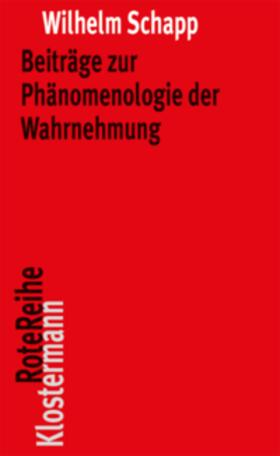 Schapp |  Schapp, W: Beiträge zur Phänomenologie der Wahrnehmung | Buch |  Sack Fachmedien