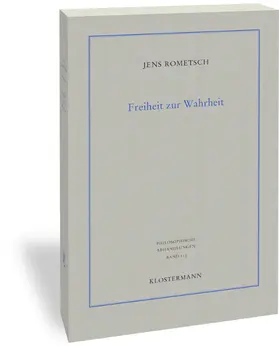 Rometsch |  Freiheit zur Wahrheit | Buch |  Sack Fachmedien