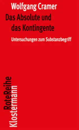 Cramer |  Das Absolute und das Kontingente | Buch |  Sack Fachmedien