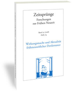 Scholz / Windisch |  Zeit-Sprünge. Wirkungsmacht und Aktualität frühneuzeitlicher | Buch |  Sack Fachmedien