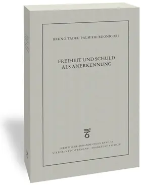 Buonicore |  Freiheit und Schuld als Anerkennung | Buch |  Sack Fachmedien