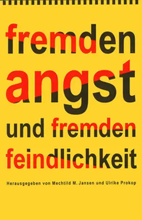 Jansen / Prokop |  Fremdenangst und Fremdenfeindlichkeit | Buch |  Sack Fachmedien