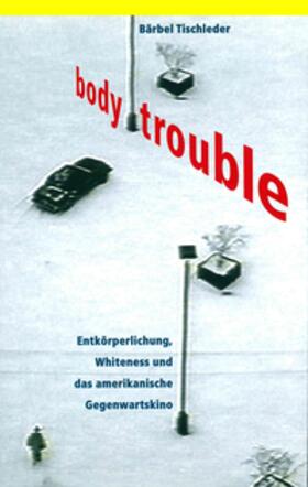 Tischleder |  Body Trouble | Buch |  Sack Fachmedien