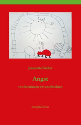 Fischer |  Fischer, J: Angst | Buch |  Sack Fachmedien