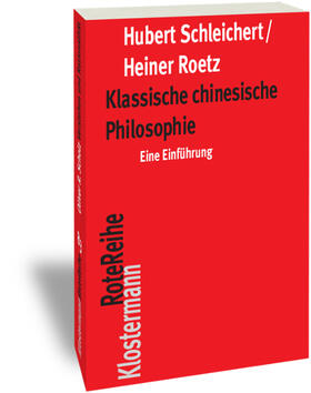 Schleichert / Roetz |  Klassische chinesische Philosophie | Buch |  Sack Fachmedien