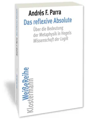 Parra |  Das reflexive Absolute | Buch |  Sack Fachmedien