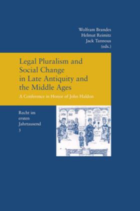 Brandes / Reimitz / Tannous |  Legal Pluralism and Social Change in Late Antiquity and the | Buch |  Sack Fachmedien