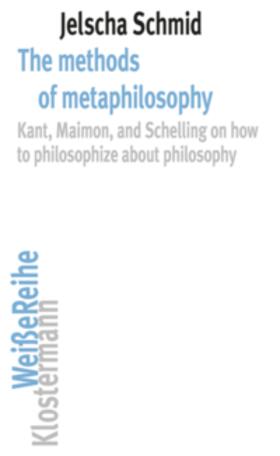 Schmid |  The methods of metaphilosophy | Buch |  Sack Fachmedien