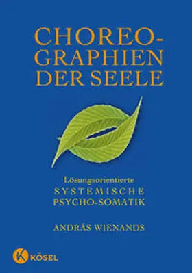 Wienands |  Choreographien der Seele | Buch |  Sack Fachmedien