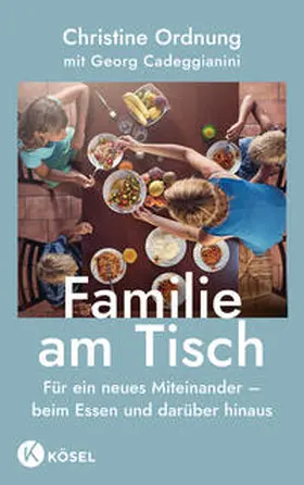 Ordnung / Cadeggianini |  Familie am Tisch | Buch |  Sack Fachmedien