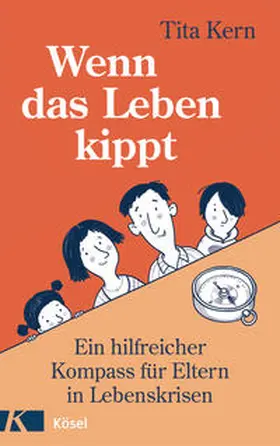 Kern |  Wenn das Leben kippt | Buch |  Sack Fachmedien