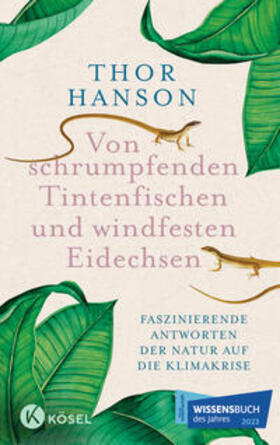 Hanson |  Von schrumpfenden Tintenfischen und windfesten Eidechsen | Buch |  Sack Fachmedien