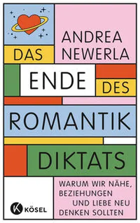 Newerla |  Das Ende des Romantikdiktats | Buch |  Sack Fachmedien