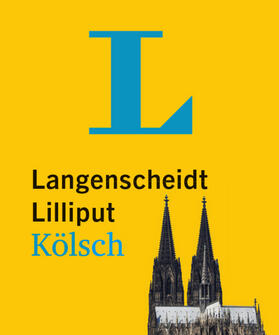 Langenscheidt |  Langenscheidt Lilliput Kölsch - im Mini-Format | Buch |  Sack Fachmedien