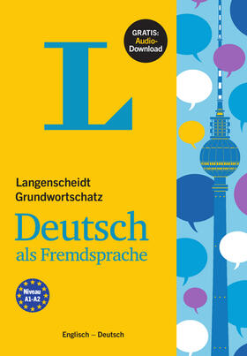 Langenscheidt |  Langenscheidt Grundwortschatz Deutsch als Fremdsprache  - Buch mit Audio-Download | Buch |  Sack Fachmedien