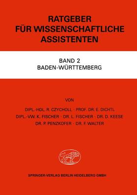 Czycholl / Dichtl / Fischer |  Czycholl, R: Ratgeber für Wissenschaftliche Assistenten | Buch |  Sack Fachmedien