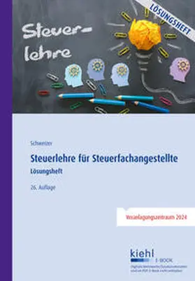 Schweizer |  Steuerlehre für Steuerfachangestellte - Lösungsheft | eBook | Sack Fachmedien