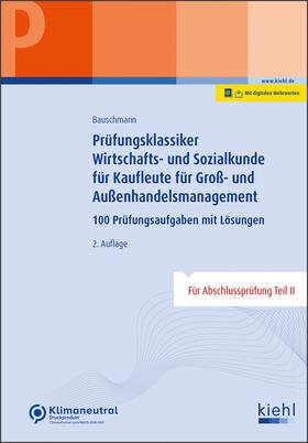 Bauschmann |  Prüfungsklassiker Wirtschafts- und Sozialkunde für Kaufleute im Groß- und Außenhandelsmanagement | Online-Buch | Sack Fachmedien