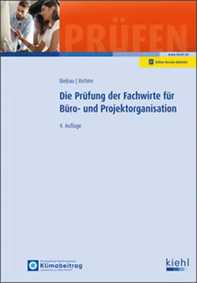 Biebau / Richter |  Die Prüfung der Fachwirte für Büro- und Projektorganisation | Online-Buch | Sack Fachmedien