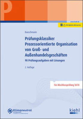 Bauschmann |  Prüfungsklassiker Prozessorientierte Organisation von Groß- und Außenhandelsgeschäften | Online-Buch | Sack Fachmedien