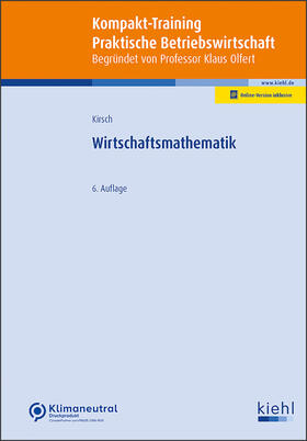 Kirsch / Olfert |  Wirtschaftsmathematik | Online-Buch | Sack Fachmedien
