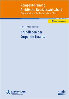 Lang / Foit / Haselhorst |  Grundlagen der Corporate Finance | Online-Buch | Sack Fachmedien